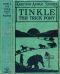 [Gutenberg 61847] • Tinkle, the Trick Pony: His Many Adventures